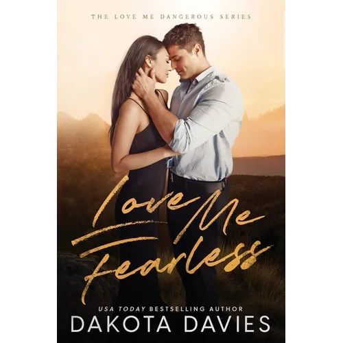 Love Me Fearless: A Small Town Suspense Romance