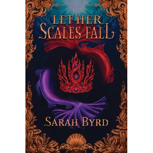 Let Her Scales Fall