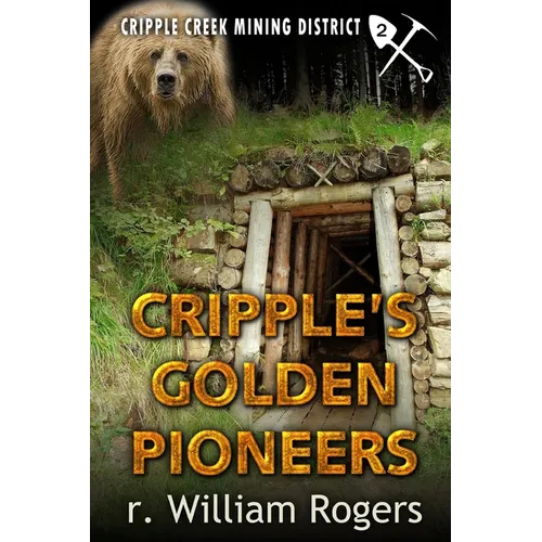 Cripple's Golden Pioneers
