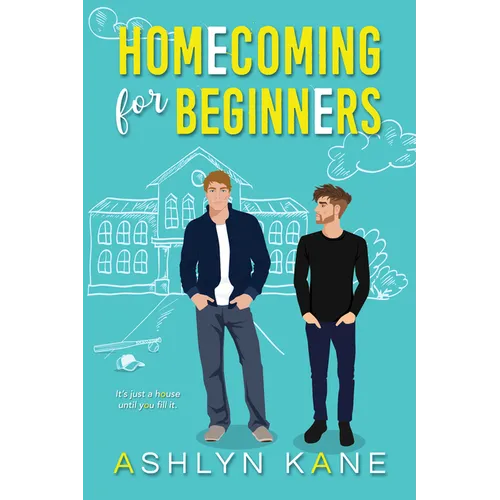 Homecoming for Beginners