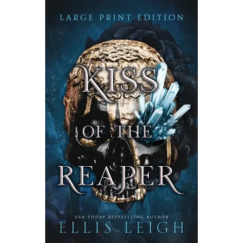 Kiss of the Reaper: Death Is Not The End: A Paranormal Fantasy Romance