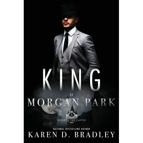 King of Morgan Park: Book 5 of the Kings of the Castle Series