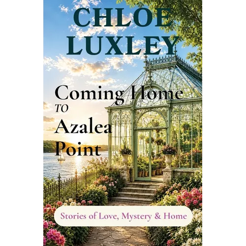 Coming Home To Azalea Point