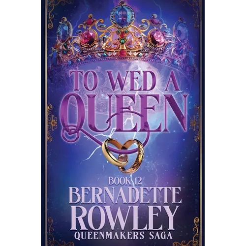 To Wed a Queen