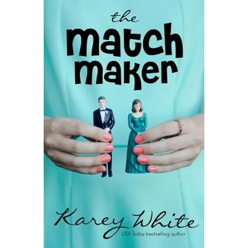 The Match Maker: The Husband Maker, Book 2