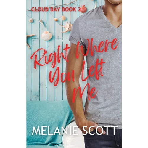 Right Where You Left Me