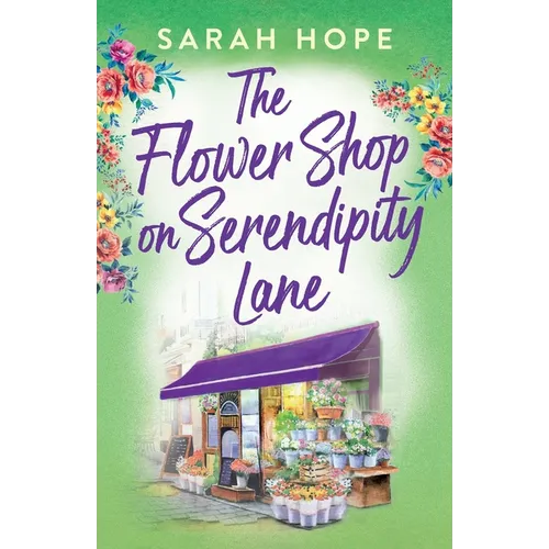 The Flower Shop on Serendipity Lane