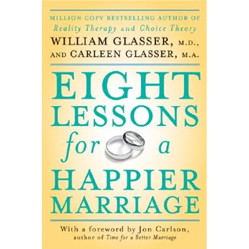 Eight Lessons for a Happier Marriage