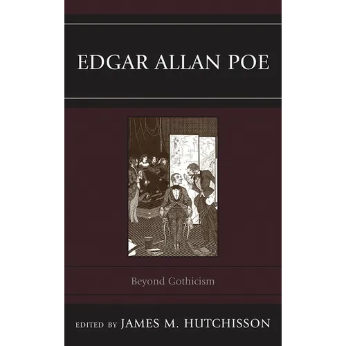 Edgar Allan Poe: Beyond Gothicism