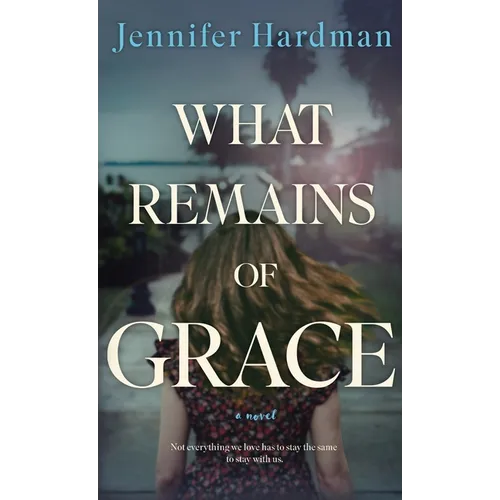 What Remains of Grace