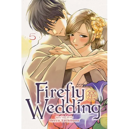 Firefly Wedding, Vol. 5