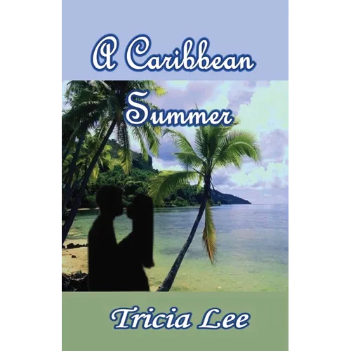 A Caribbean Summer
