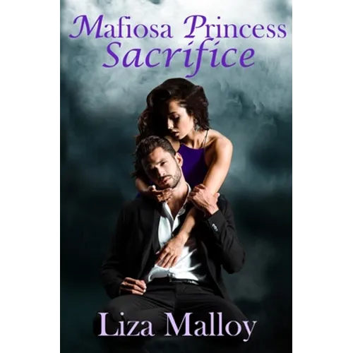 Mafiosa Princess- Sacrifice