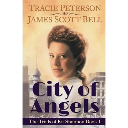 City of Angels (The Trials of Kit Shannon #1)