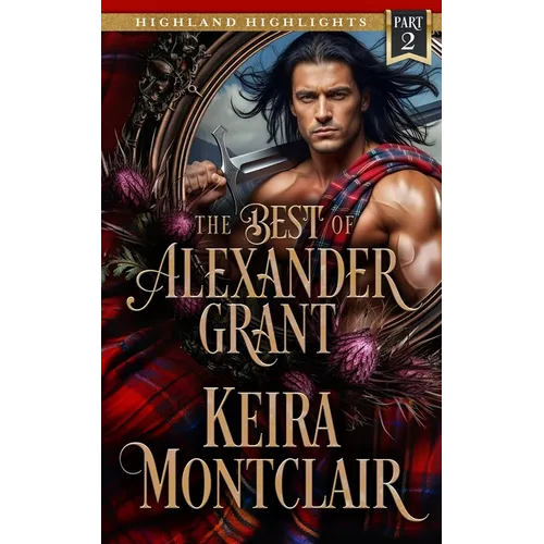 The Best of Alexander Grant: Part 2