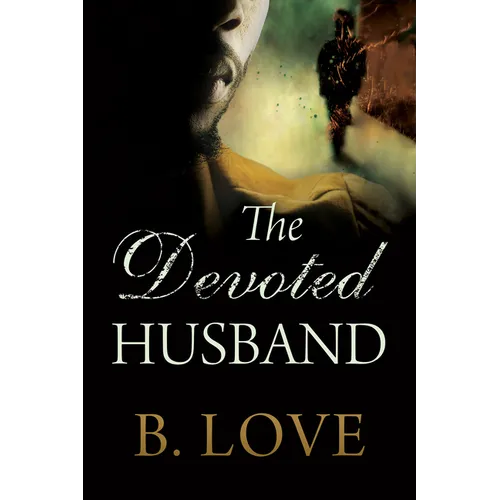 The Devoted Husband