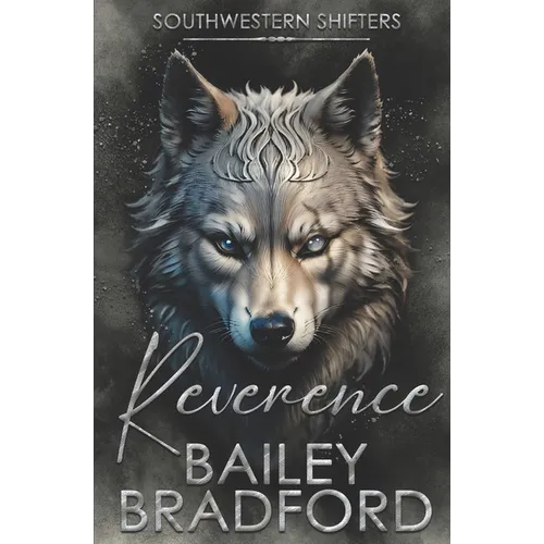Reverence: An Enemies to Lovers Gay Shifter Romance