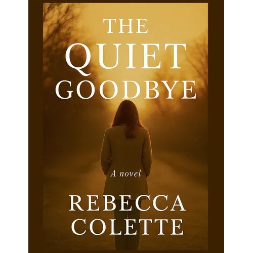 The Quiet Goodbye