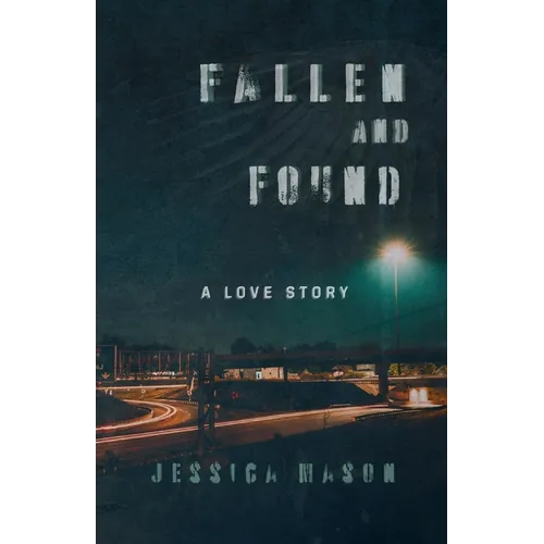 Fallen and Found