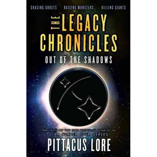 The Legacy Chronicles: Out of the Shadows