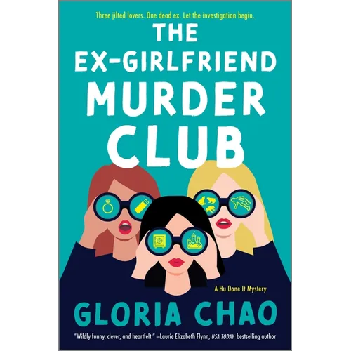The Ex-Girlfriend Murder Club