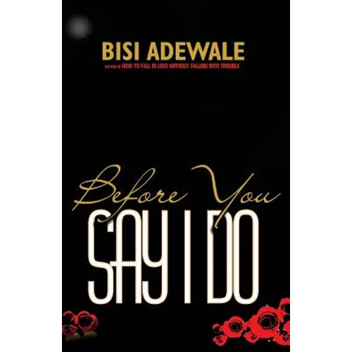 Before You Say I Do