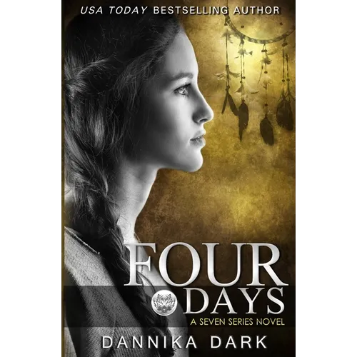 Four Days (Seven Series #4)