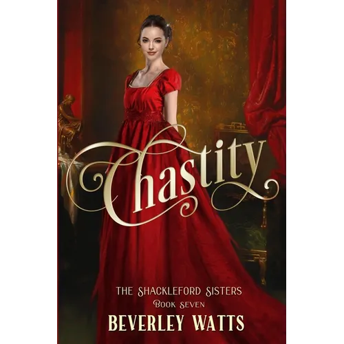 Chastity (The Shackleford Sisters Book 7)