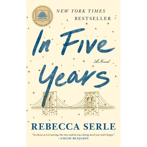 In Five Years: A GMA Book Club Pick (a Novel)