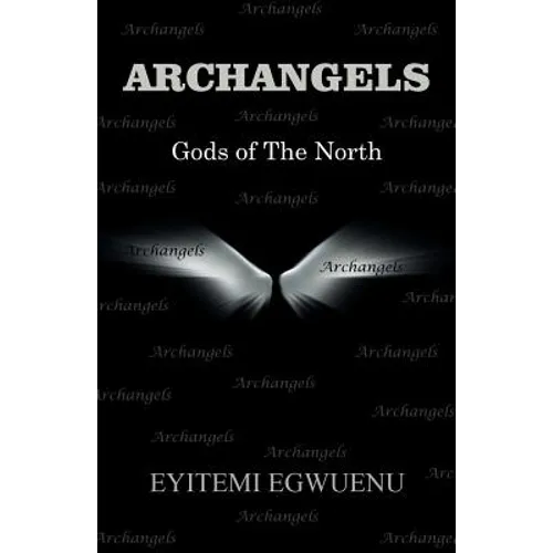 Archangels: Gods of The North