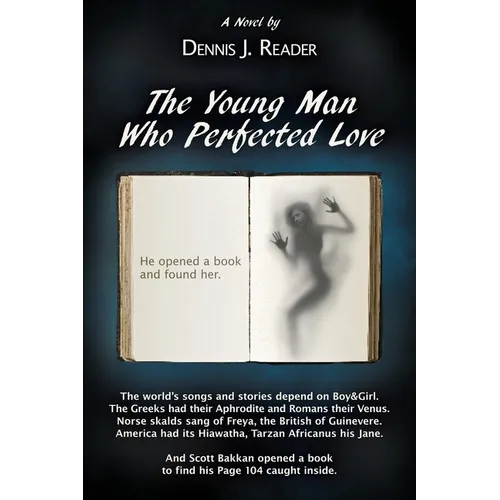 The Young Man Who Perfected Love