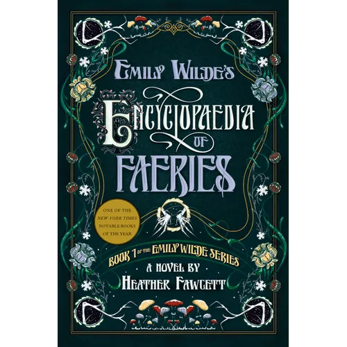 Emily Wilde's Encyclopaedia of Faeries