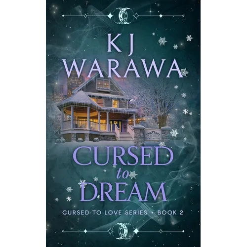 Cursed to Dream: A Witchy, Found Family Paranormal Romance