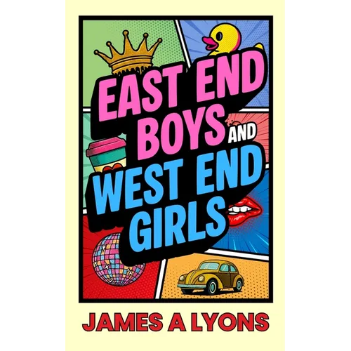 East End Boys and West End Girls