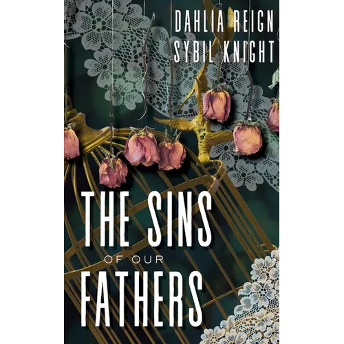 The Sins of Our Fathers