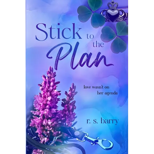 Stick to the Plan: A Forced-Proximity, Workplace Contemporary Romance