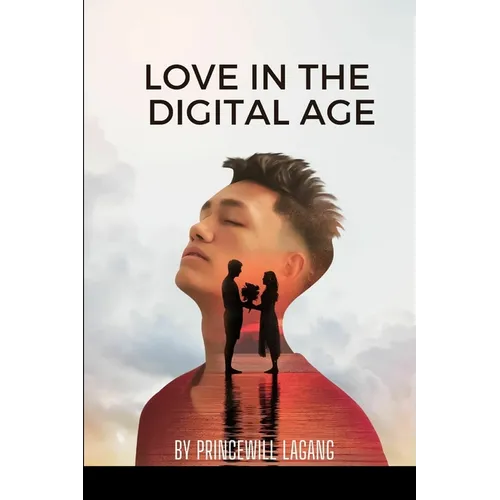 Love in the Digital Age