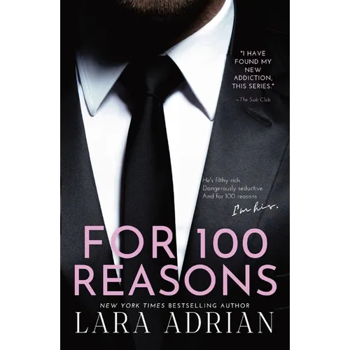 For 100 Reasons: A Steamy Billionaire Romance