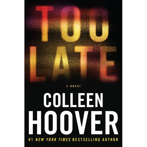 Too Late: Definitive Edition